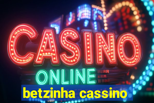 betzinha cassino